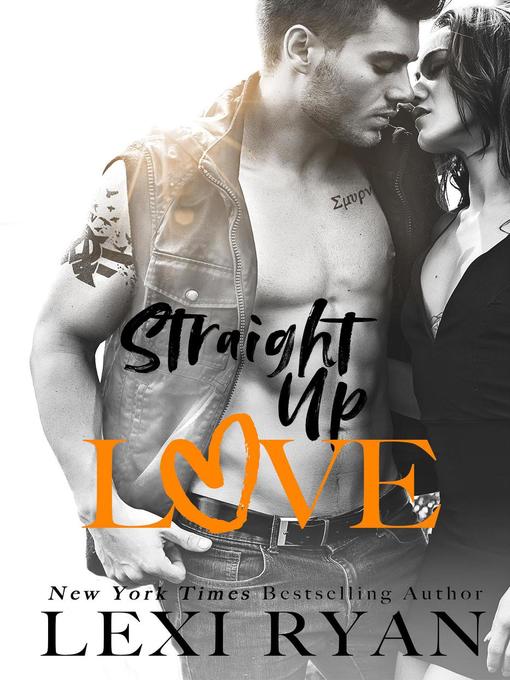 Title details for Straight Up Love by Lexi Ryan - Available